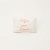 Follow Your Dreams Throw Cushion