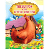 The Sly Fox and the Little Red Hen