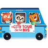 A City Tour on the Bus- A Shaped Board book with Wheels