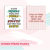 Dribble Piddle | Framed Wall Art (Set of 2)