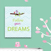 Follow Your Dreams | Canvas For Wall