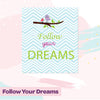 Follow Your Dreams | Canvas For Wall