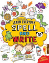 Learn Everyday Spell and Write - Age 5+