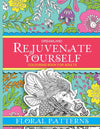 Rejuvenate Yourself- Floral Patterns