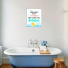 Wash Away the Trouble | Bathroom Frame